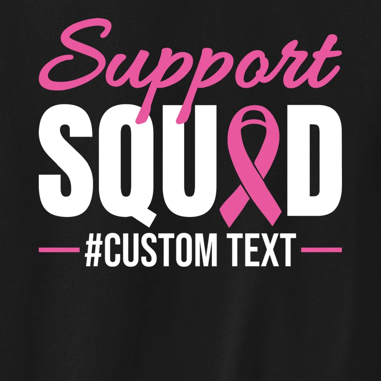 Support Squad Breast Cancer Awareness Personalized Text Men's Sweatshirt - Front - Close-up