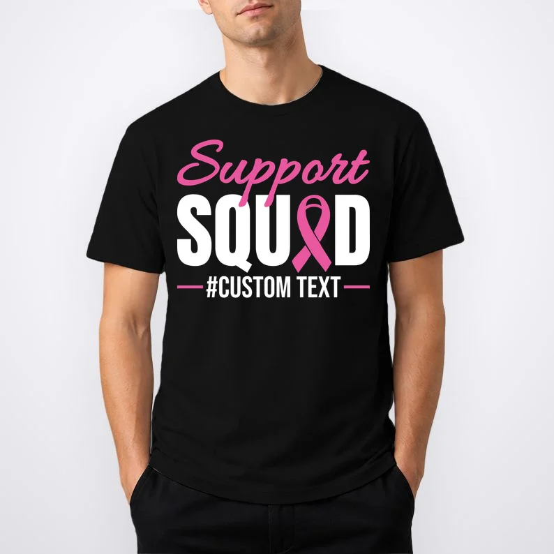 Support Squad Breast Cancer Awareness Personalized Text T-Shirt - Front 1