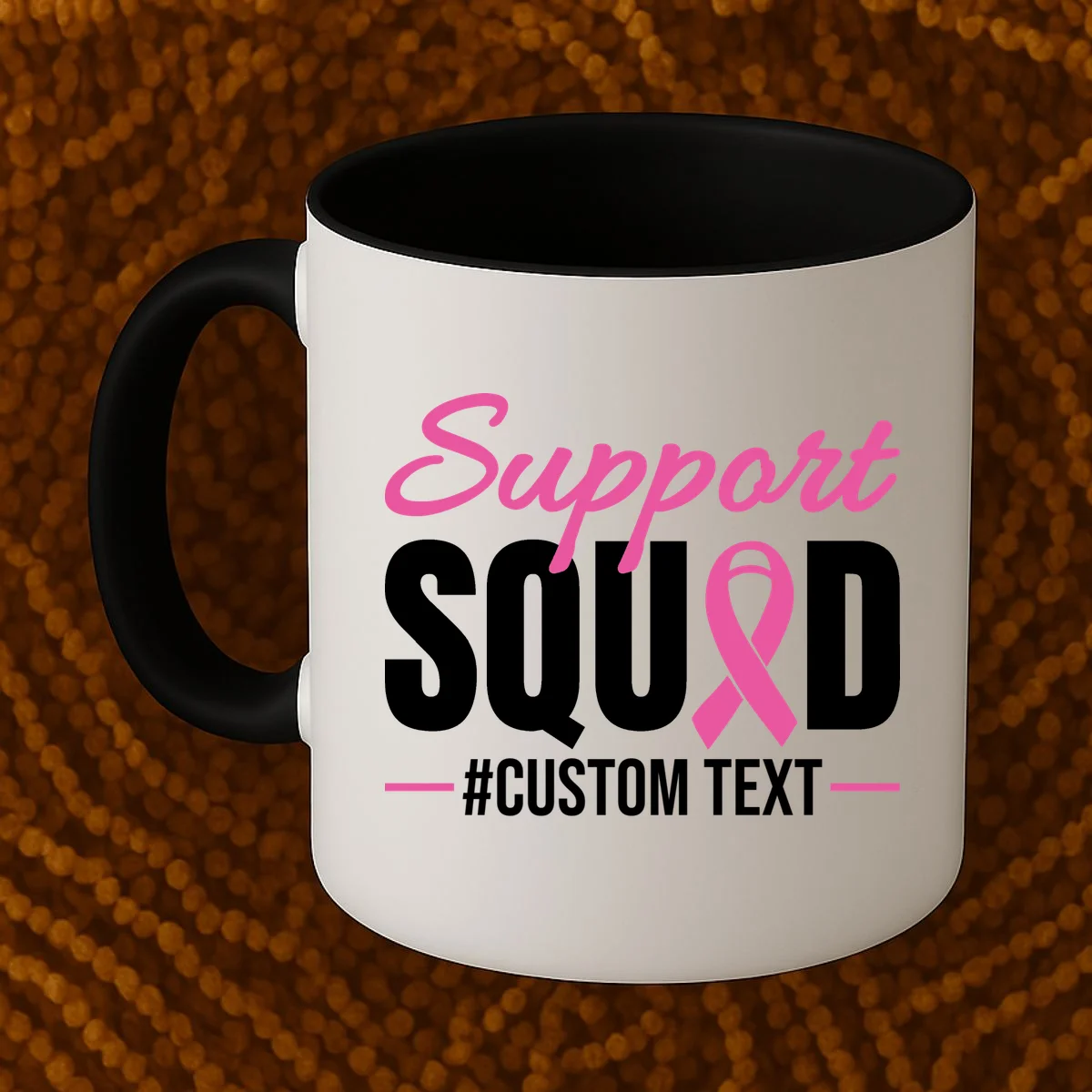Support Squad Breast Cancer Awareness Personalized Text Coffee Mug - Front 1