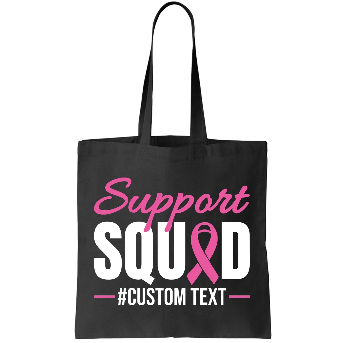 Support Squad Breast Cancer Awareness Personalized Text Tote Bag - Front