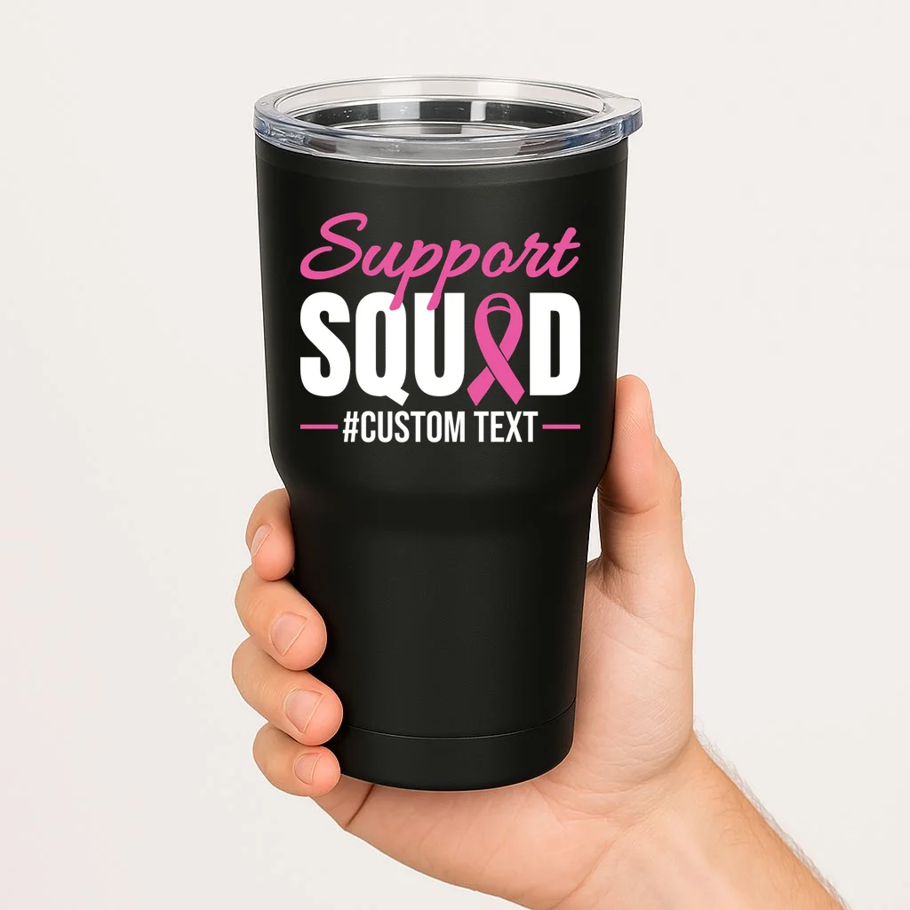 Support Squad Breast Cancer Awareness Personalized Text 20oz Tumbler - Front 1
