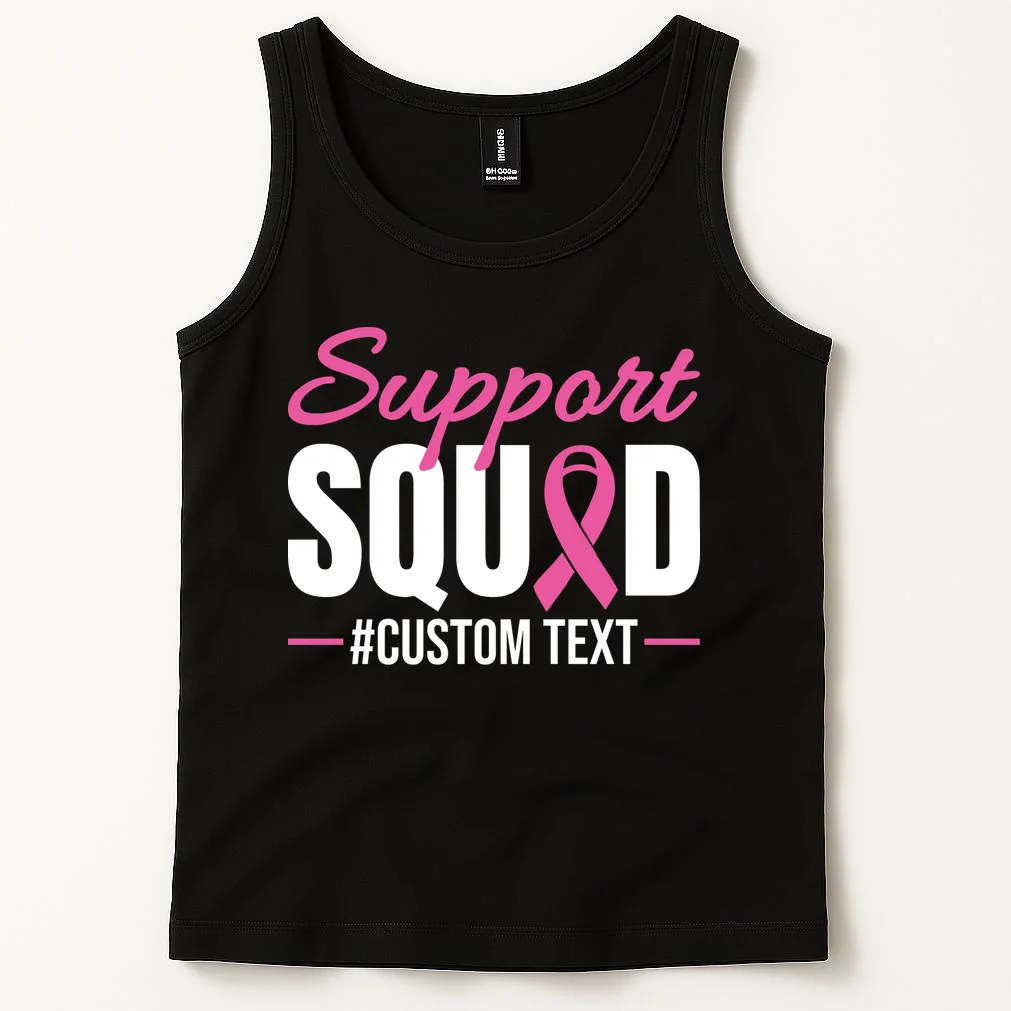 Support Squad Breast Cancer Awareness Personalized Text Tank Top - Front 1