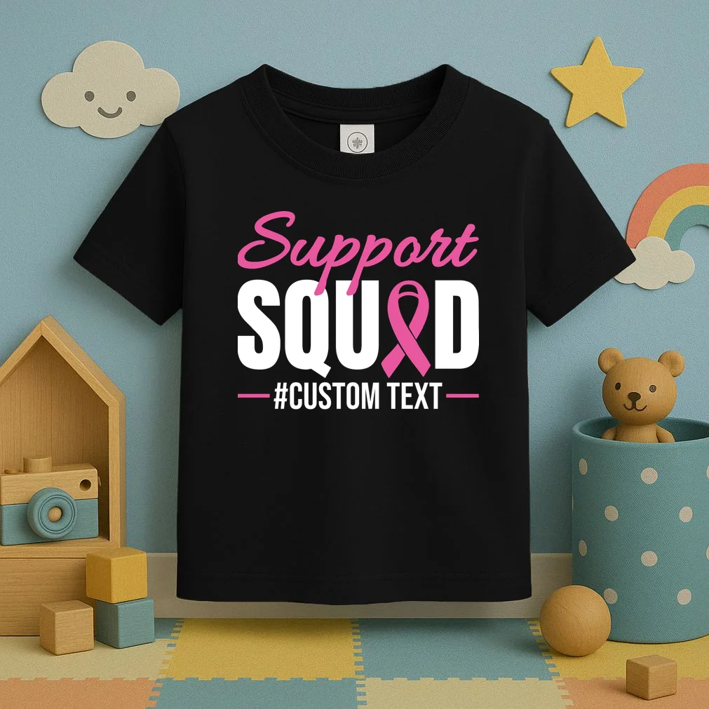 Support Squad Breast Cancer Awareness Personalized Text Toddler T-Shirt - Front 2