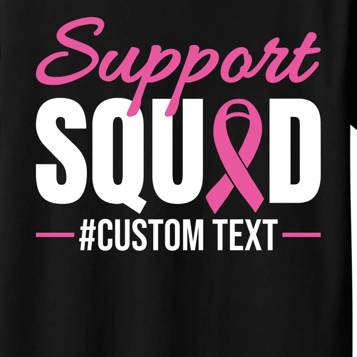 Support Squad Breast Cancer Awareness Personalized Text Kids T-Shirt - Front - Close-up
