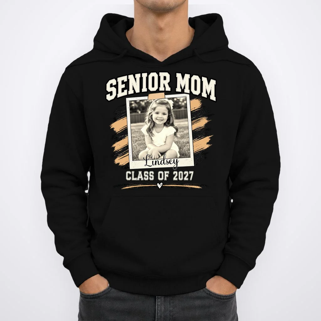 Senior Mom Class Of Personalized Hoodie - Front 1