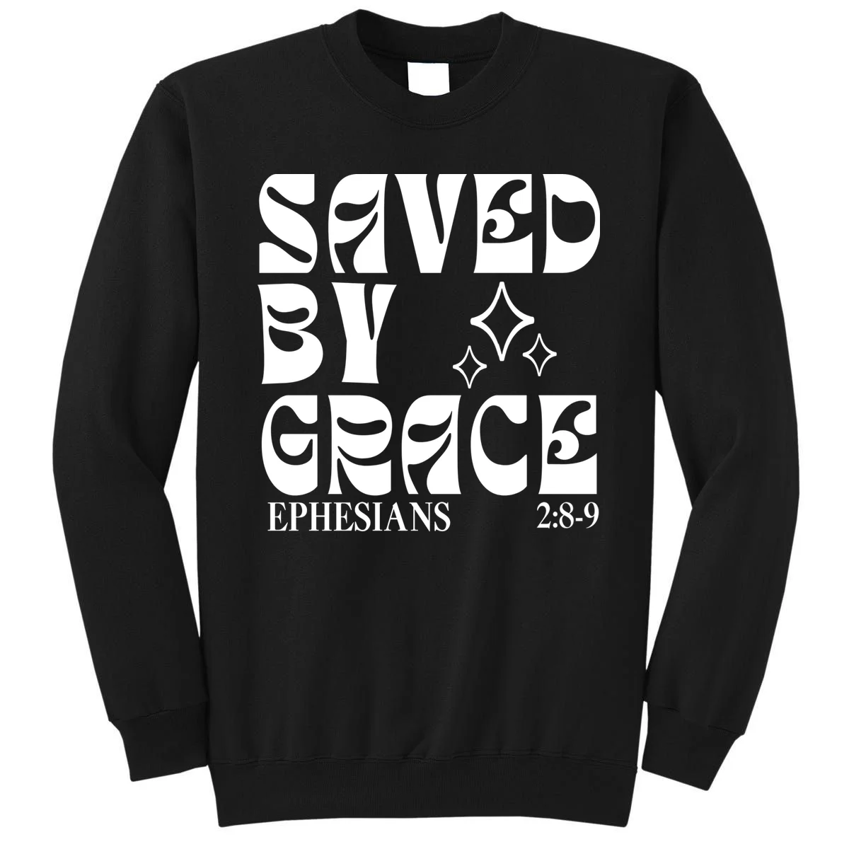 Saved By Grace Cute Custom Verses Bible Book Chapter Verses Sweatshirt - Front