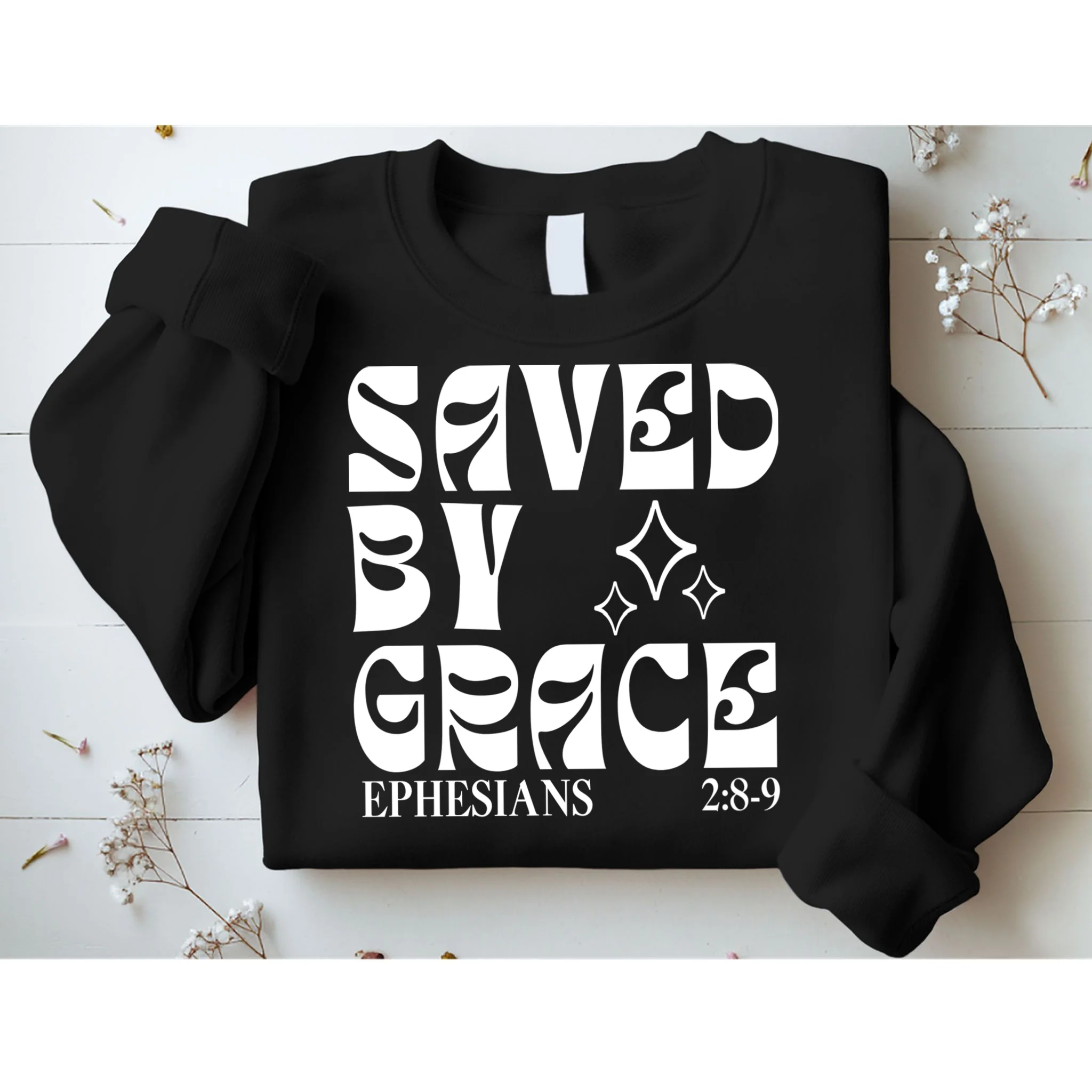 Saved By Grace Cute Custom Verses Bible Book Chapter Verses Sweatshirt - Front 1