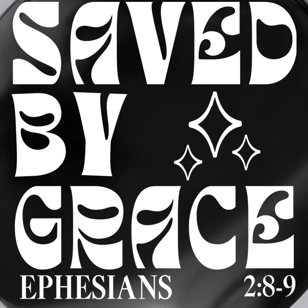 Saved By Grace Cute Custom Verses Bible Book Chapter Verses Button - Front - Close-up