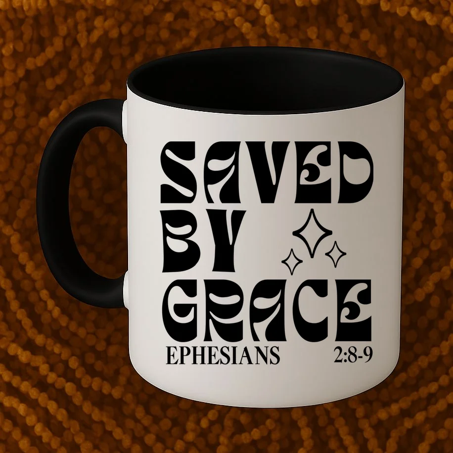 Saved By Grace Cute Custom Verses Bible Book Chapter Verses Coffee Mug - Front 1
