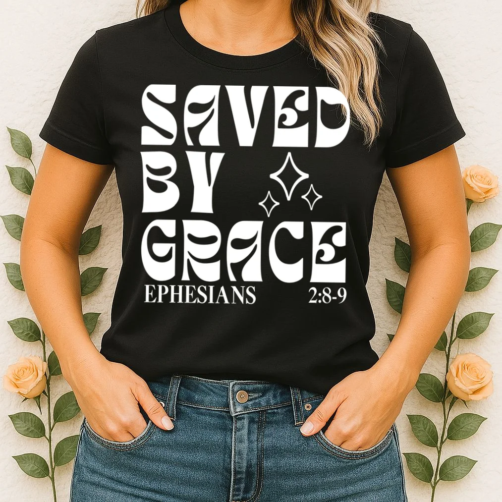 Saved By Grace Cute Custom Verses Bible Book Chapter Verses Women's T-Shirt - Front 1