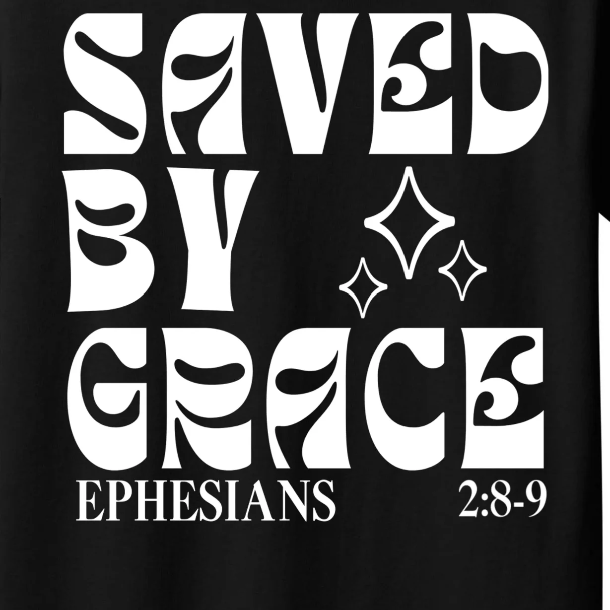Saved By Grace Cute Custom Verses Bible Book Chapter Verses Kids T-Shirt - Front - Close-up