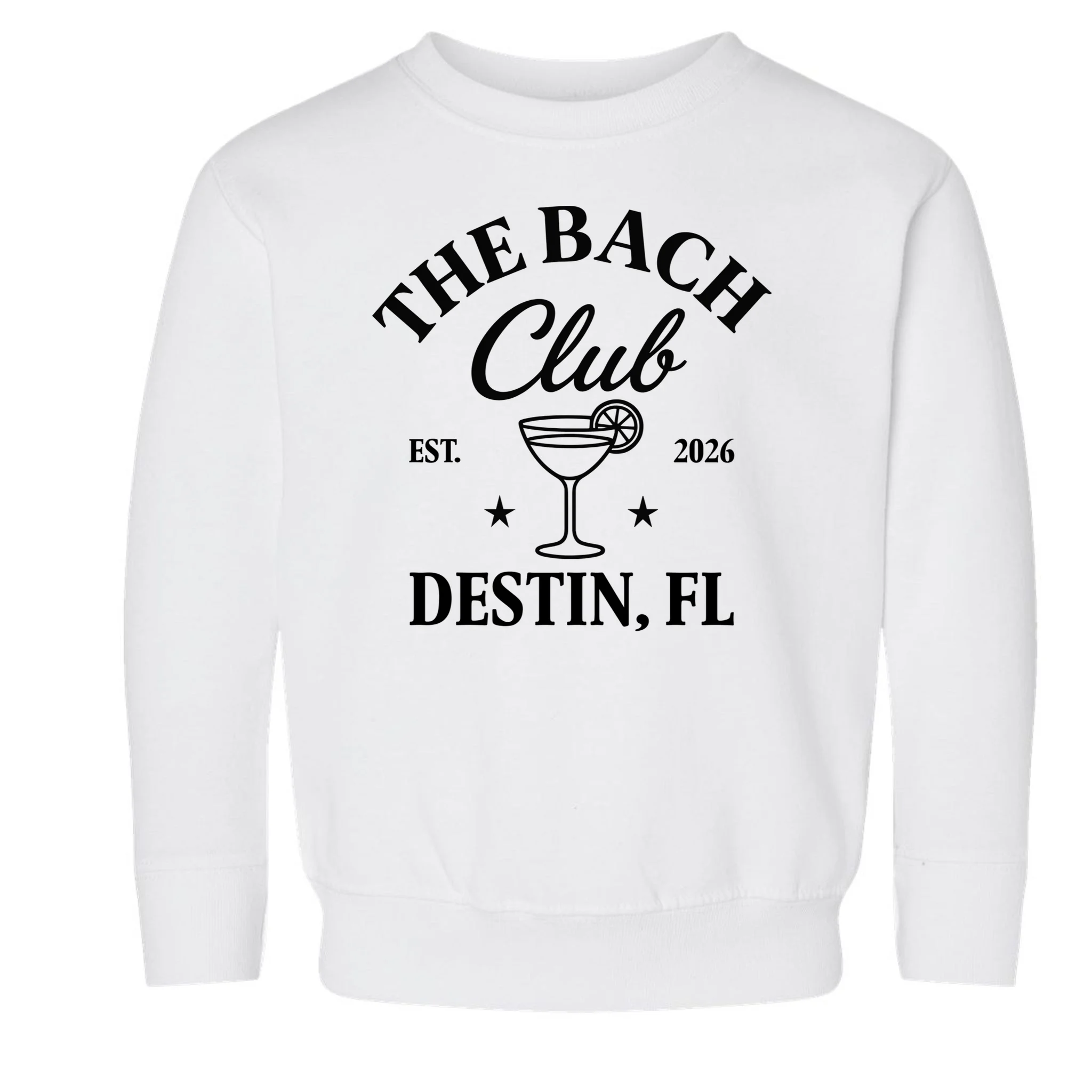 The Bach Club Custom Personalized Bachelorette Toddler Sweatshirt - Front