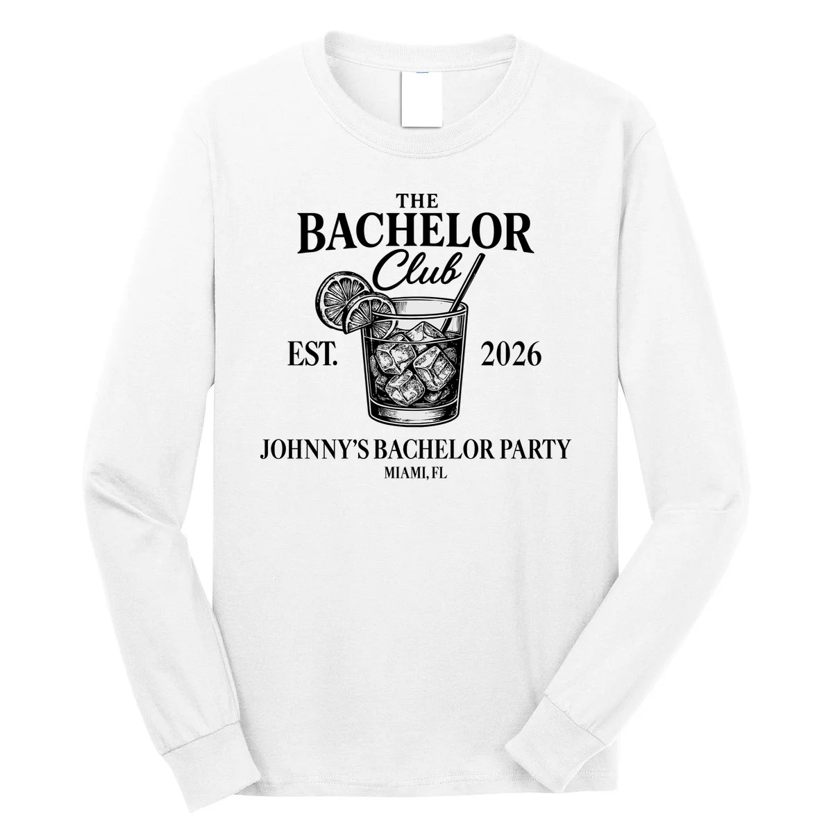 The Bachelor Club Custom Bachelor Party Long Sleeve Shirt - Front