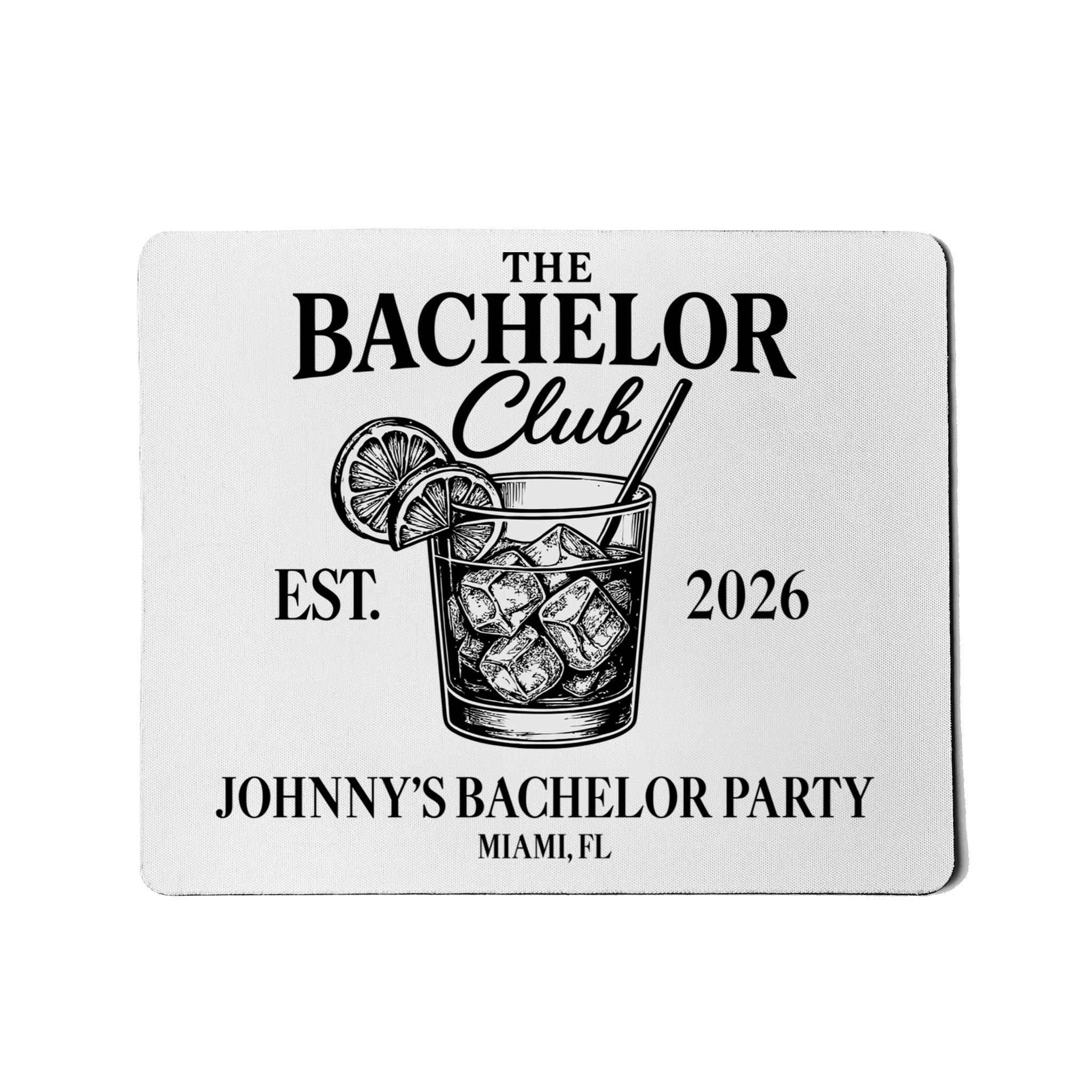 The Bachelor Club Custom Bachelor Party Mouse Pad - Front