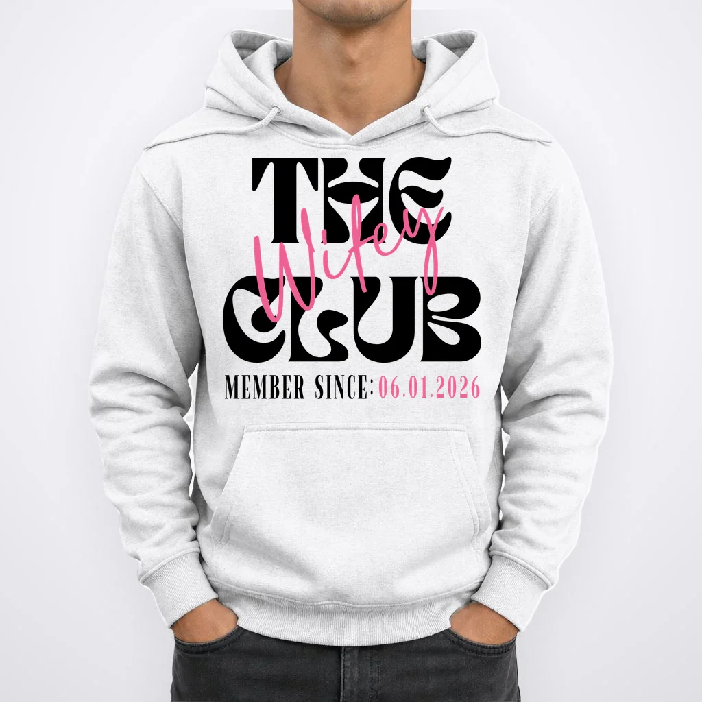 The Wifey Club Customizable Wedding Date Hoodie - Front 1