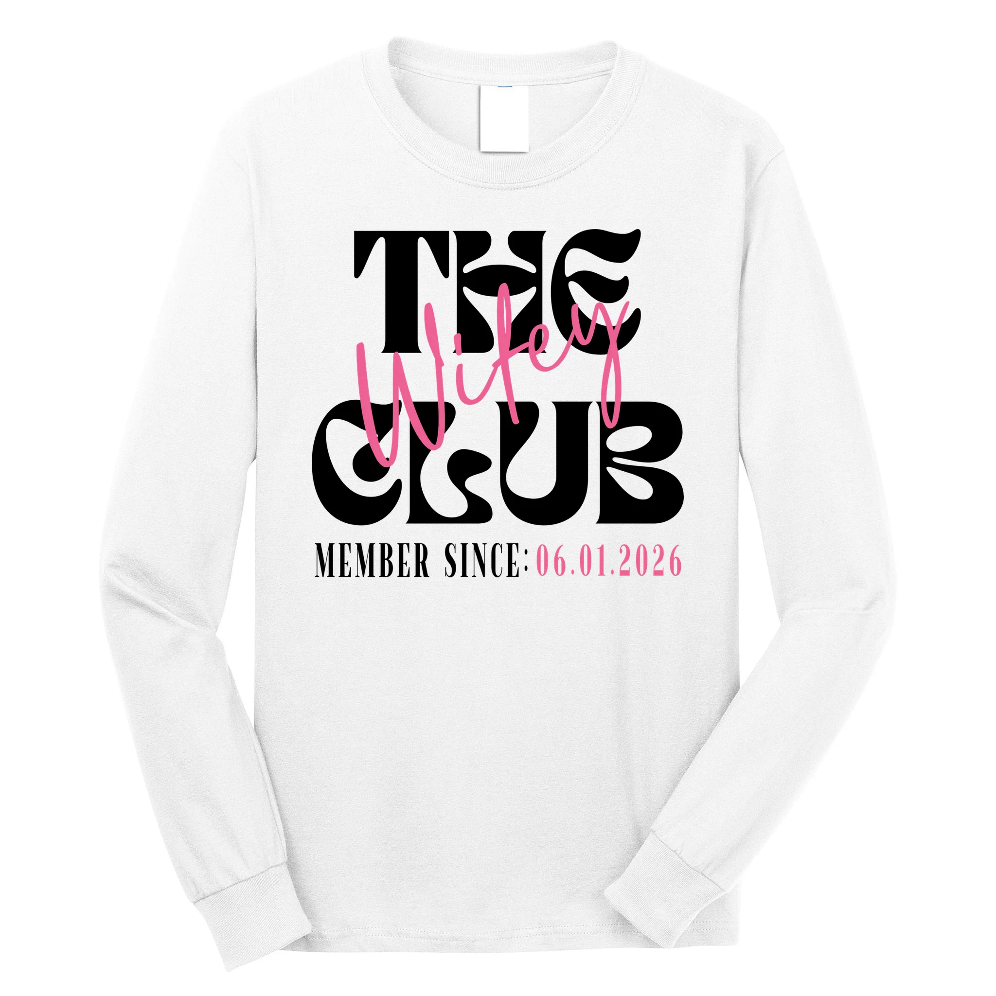 The Wifey Club Customizable Wedding Date Men's Long Sleeve Shirt - Front