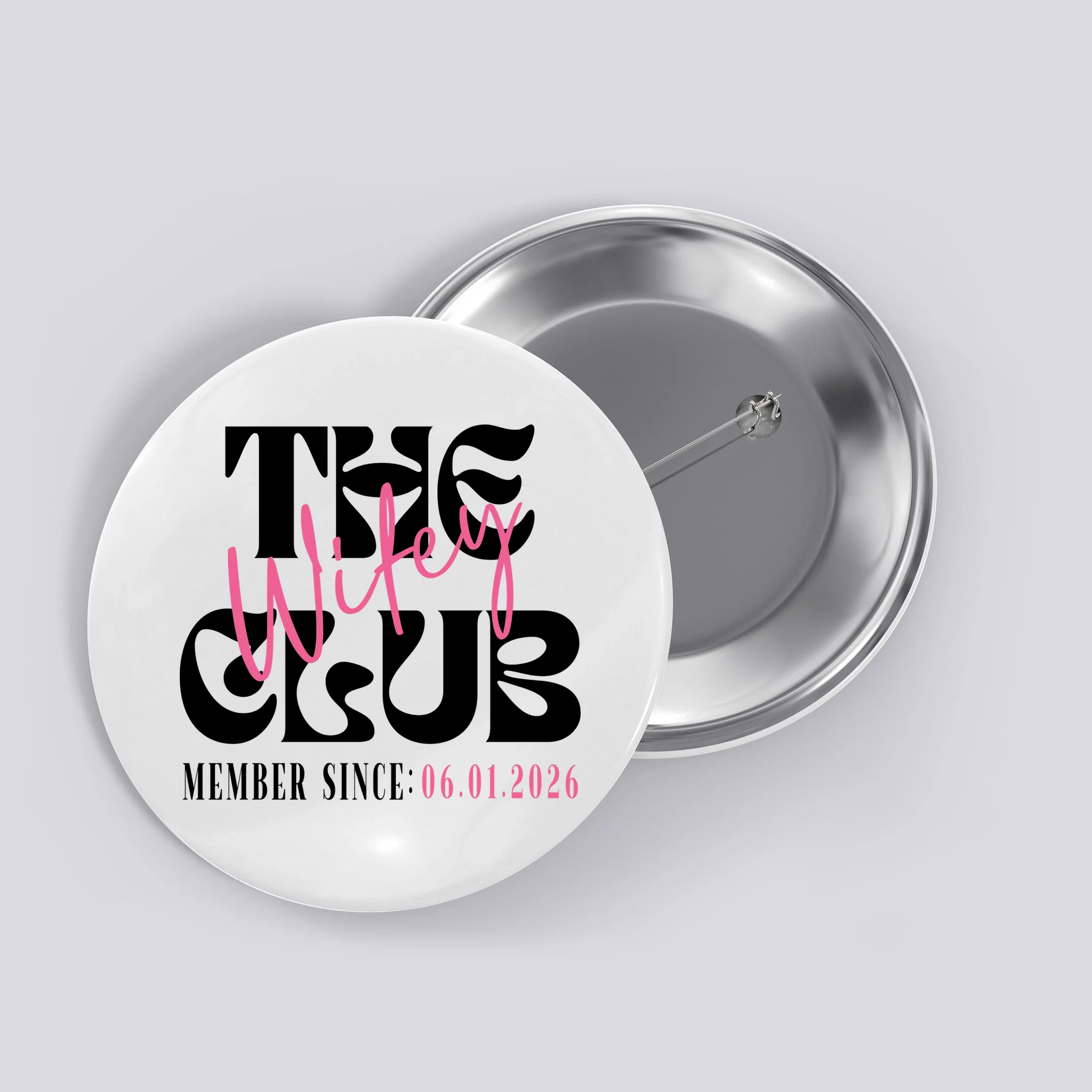 The Wifey Club Customizable Wedding Date Button Front