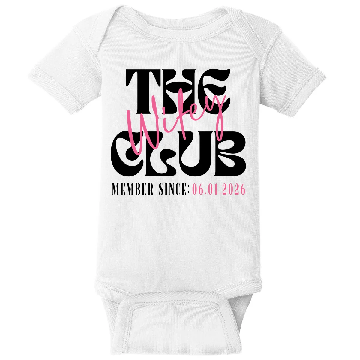 The Wifey Club Customizable Wedding Date Baby Bodysuit - Front