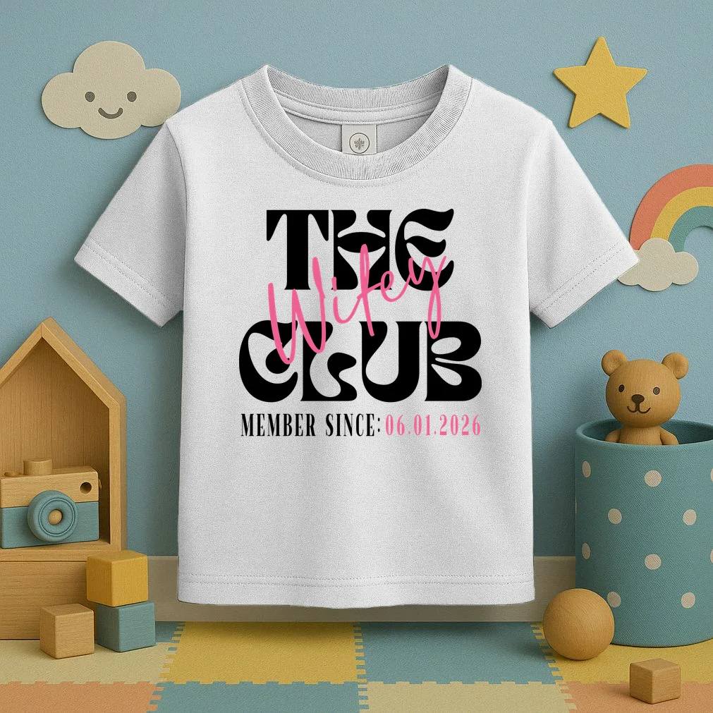 The Wifey Club Customizable Wedding Date Toddler T-Shirt - Front 2