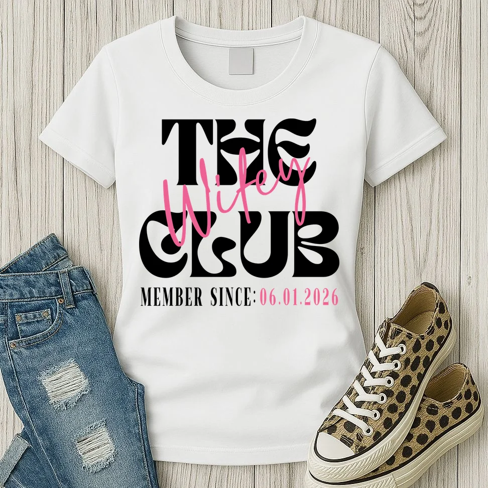 The Wifey Club Customizable Wedding Date Women's T-Shirt - Front 2