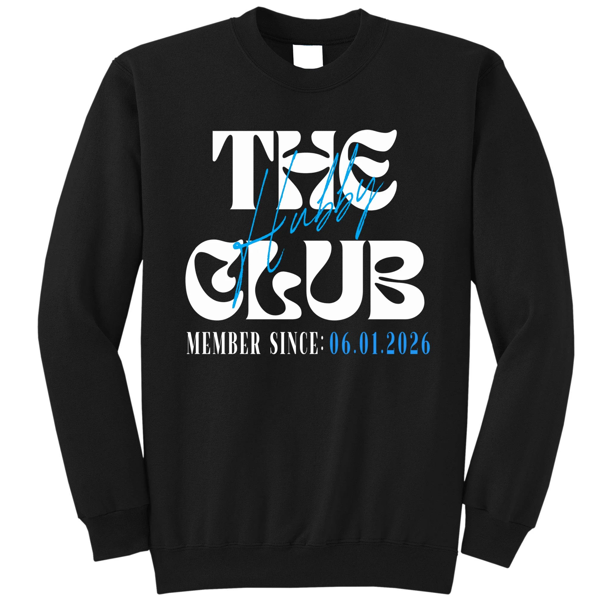 The Hubby Club Customizable Wedding Date Men's Sweatshirt - Front
