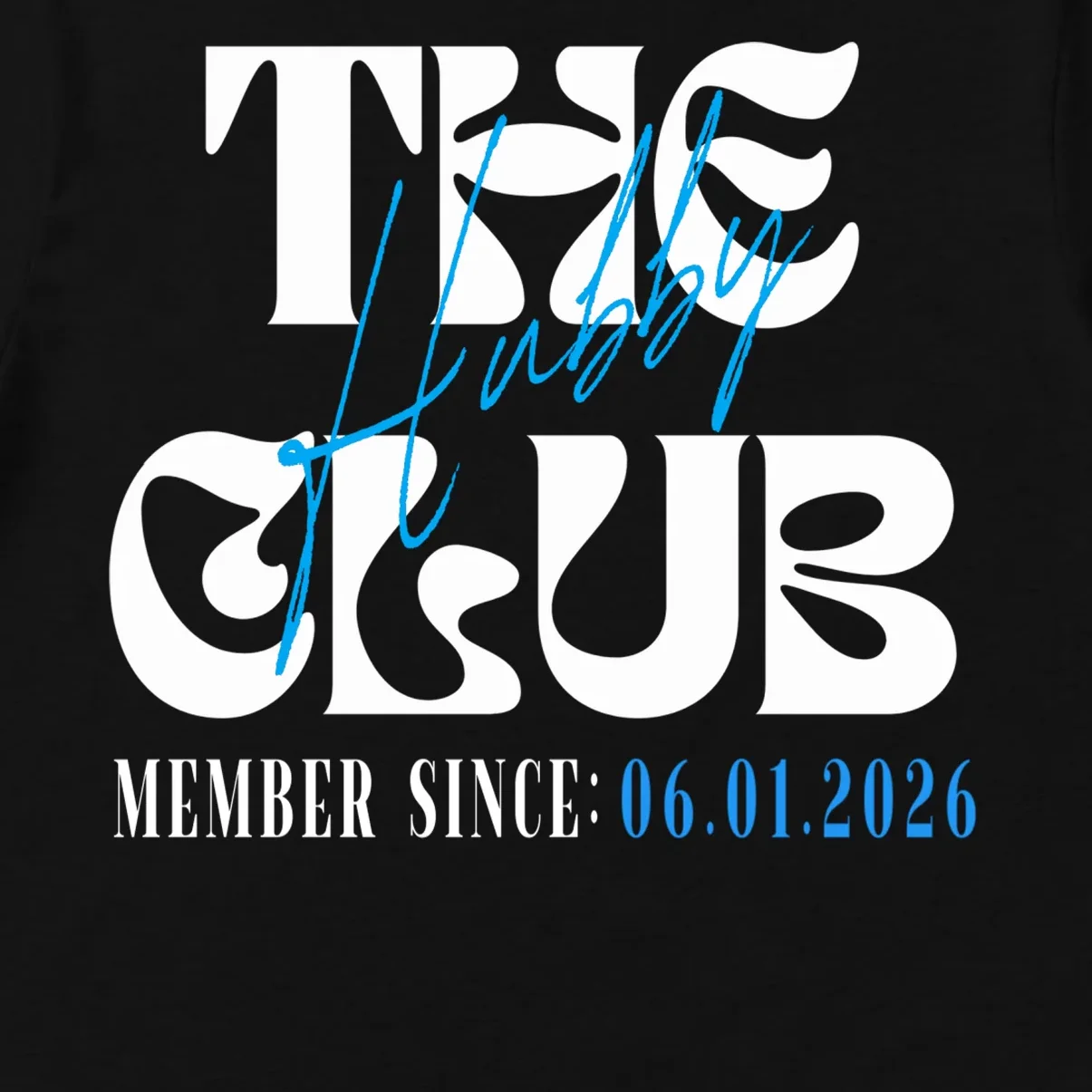 The Hubby Club Customizable Wedding Date Men's T-Shirt - Front - Close-up