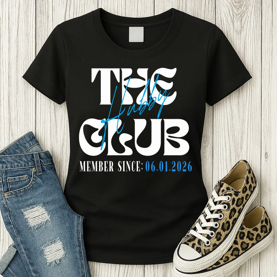 The Hubby Club Customizable Wedding Date Women's T-Shirt - Front 2