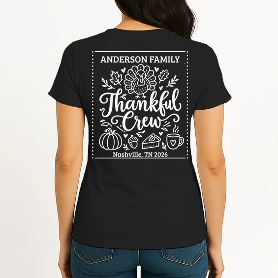 Thanksgiving Family Matching Personalized Name & Location Gift - Thankful Crew Custom Family Design Women's T-Shirt - Back