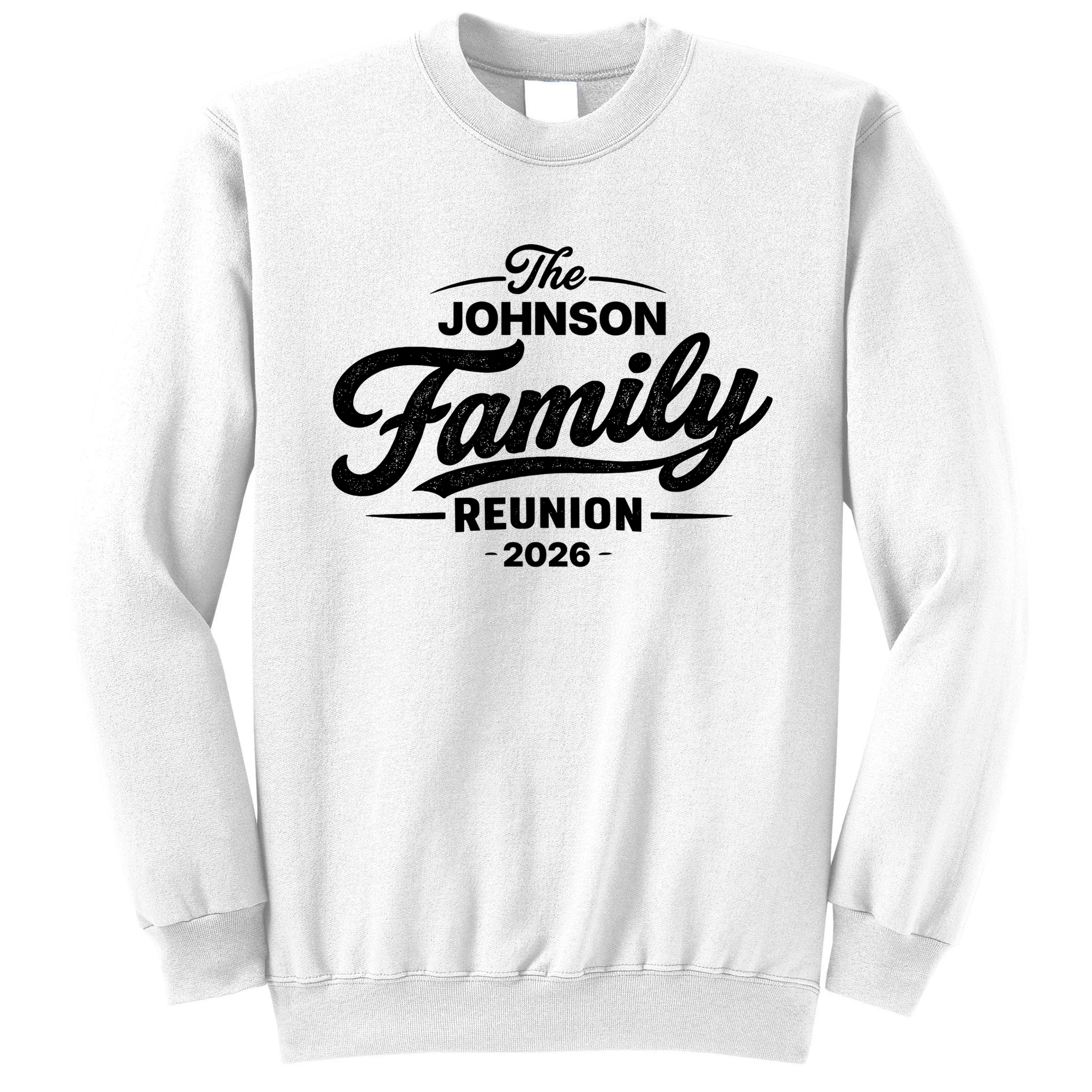 Your Personalized Family Reunion Men's Sweatshirt - Front