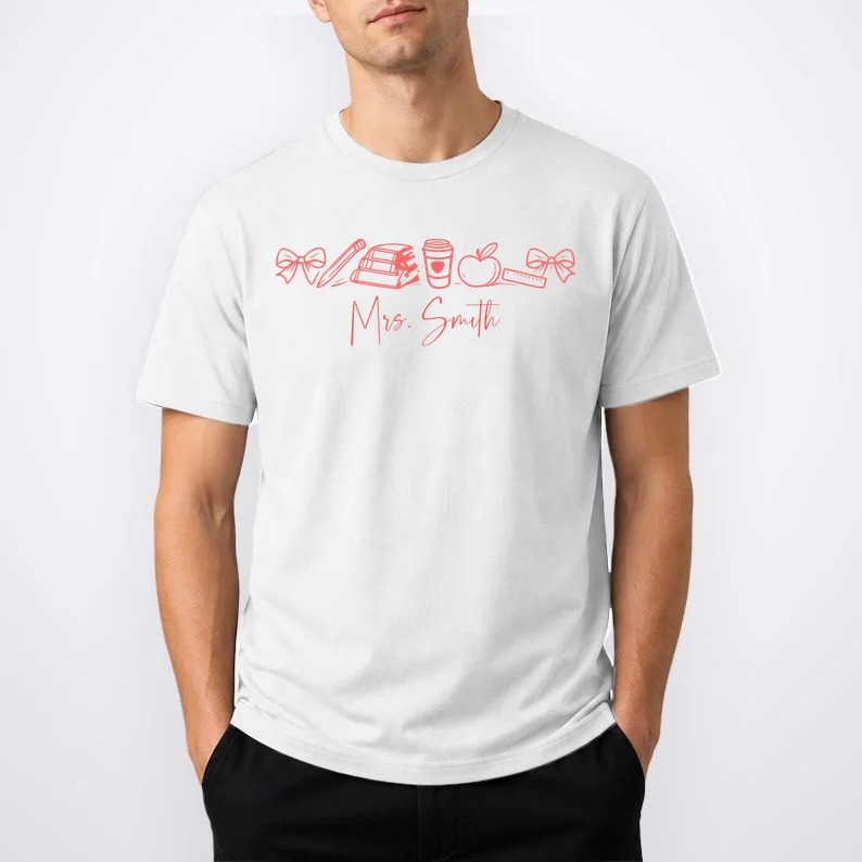 Teacher Name Custom T-Shirt - Front 1