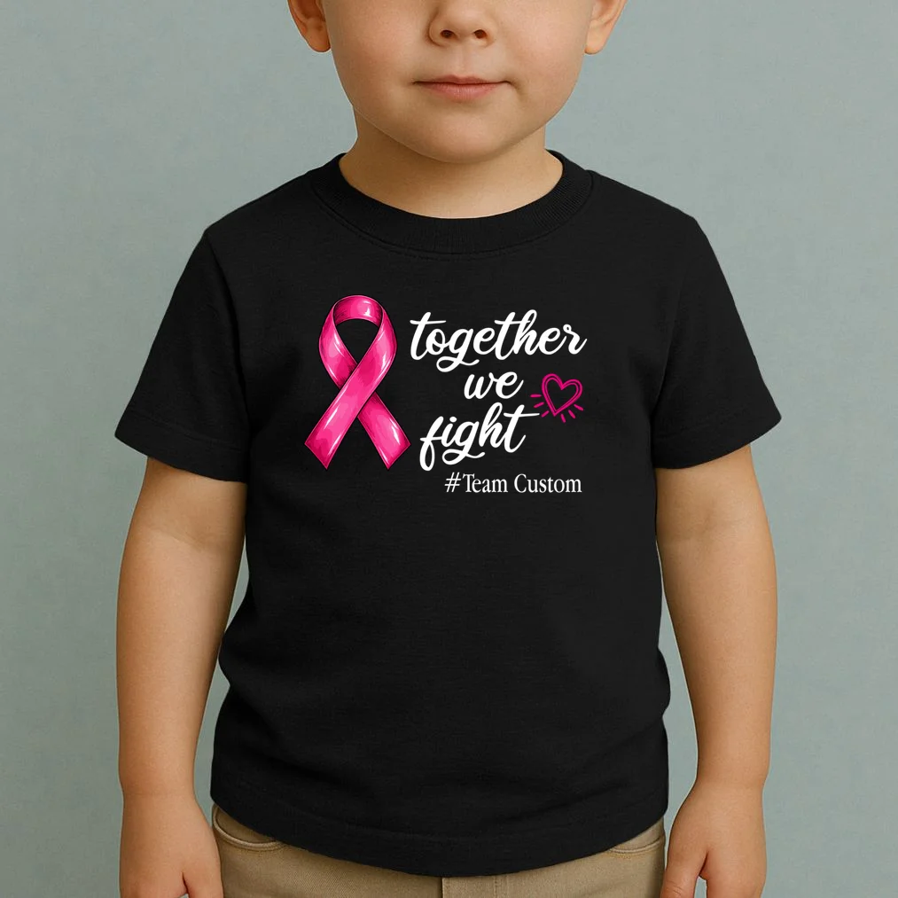 Personalized Together We Fight – Breast Cancer Awareness Shirt Toddler T-Shirt - Front 1