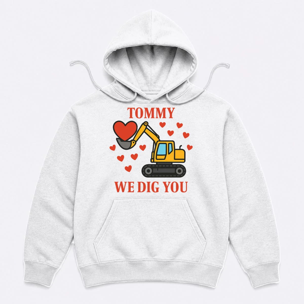 We Dig You Custom Name Birthday Construction Birthday Gift Hoodie - Front