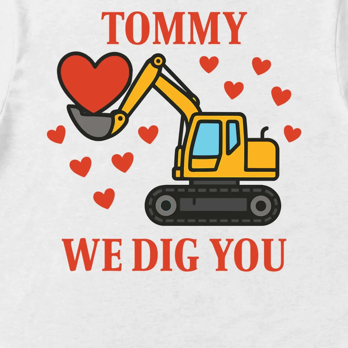We Dig You Custom Name Birthday Construction Birthday Gift Men's T-Shirt - Front - Close-up