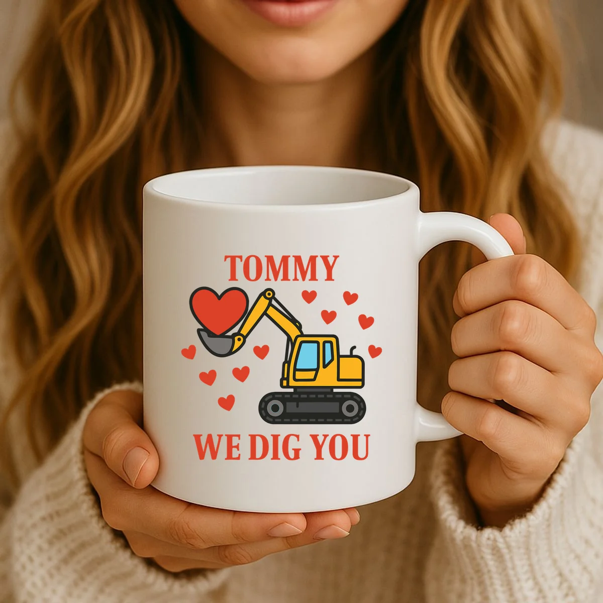 We Dig You Custom Name Birthday Construction Birthday Gift Mug - Front 2