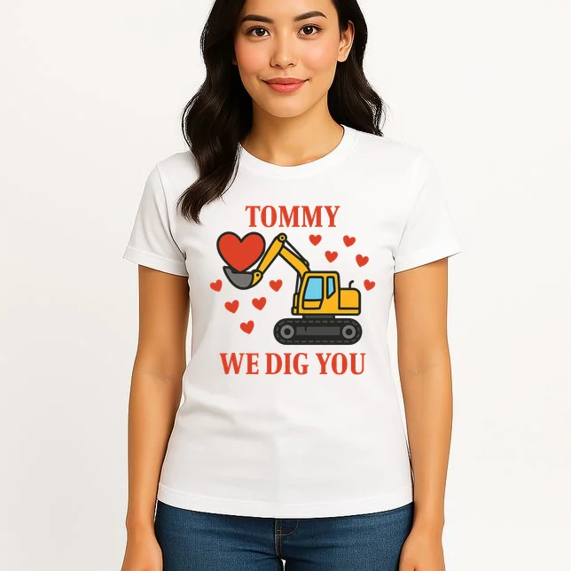 We Dig You Custom Name Birthday Construction Birthday Gift Women's T-Shirt - Front 3