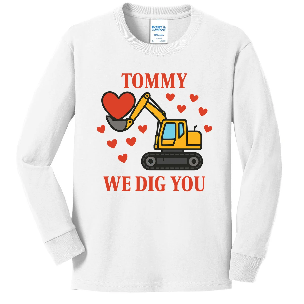 We Dig You Custom Name Birthday Construction Birthday Gift Kids Long Sleeve Shirt - Front