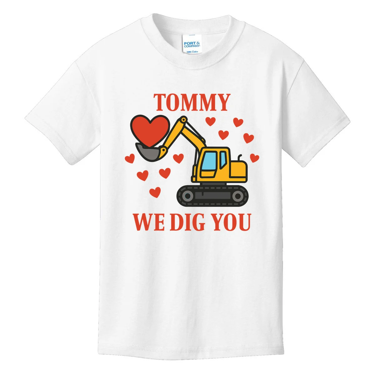 We Dig You Custom Name Birthday Construction Birthday Gift Kids T-Shirt - Front