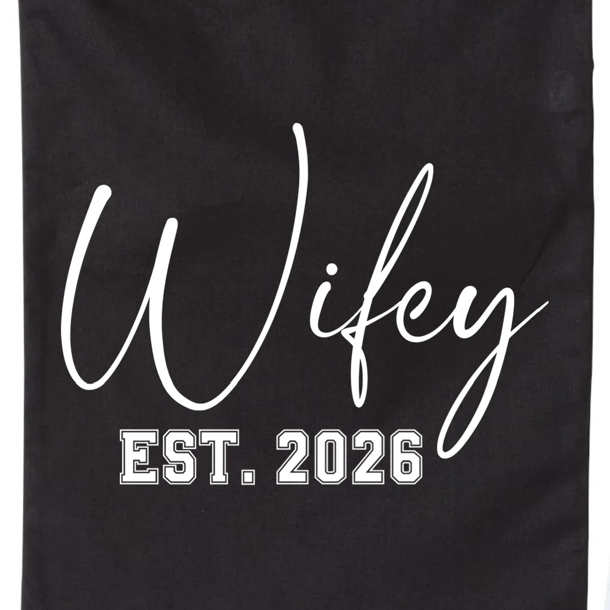 Wifey Personalized Wifey Est. 2026 Custom Year Drawstring Bag - Front - Close-up