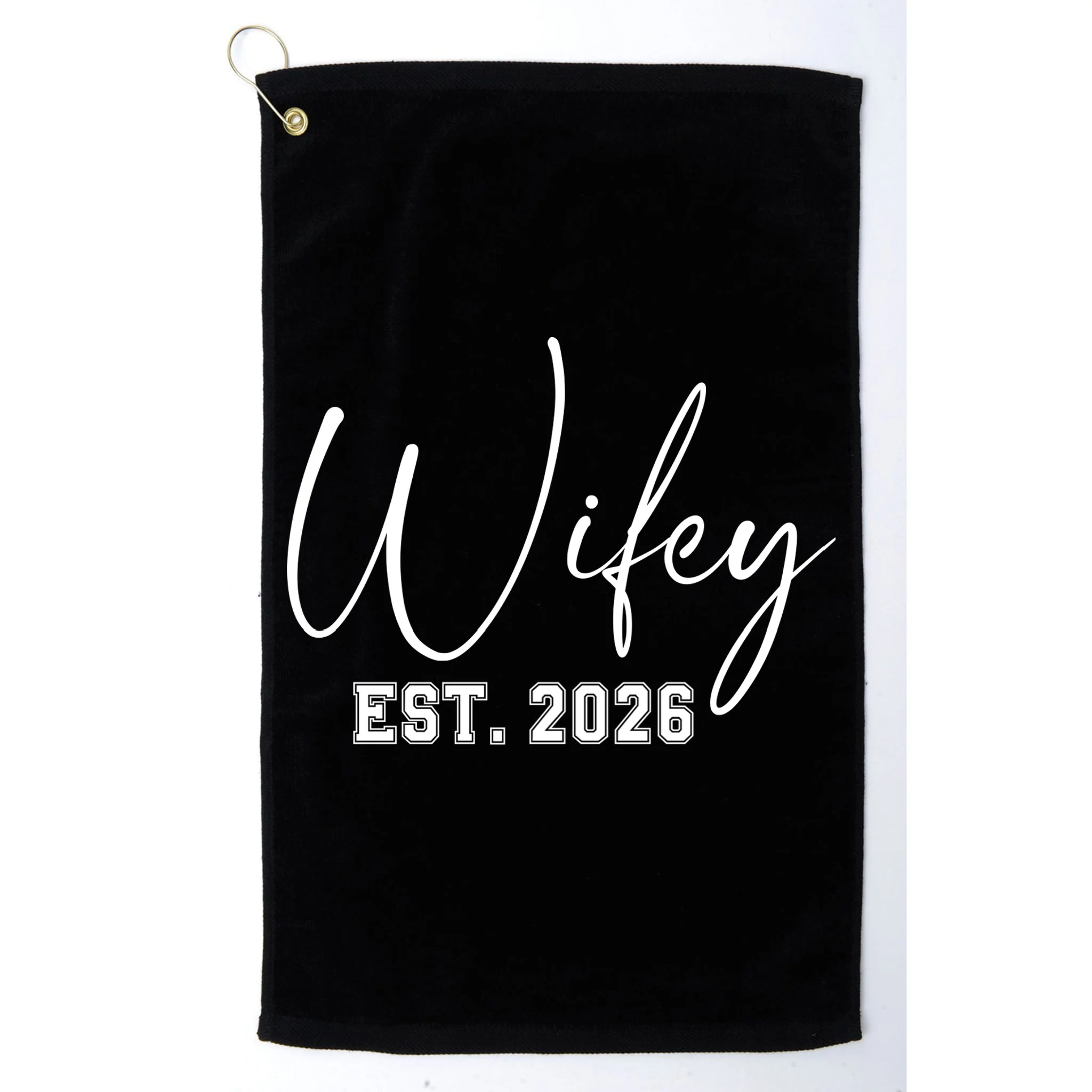 Wifey Personalized Wifey Est. 2026 Custom Year Golf Towel - Front