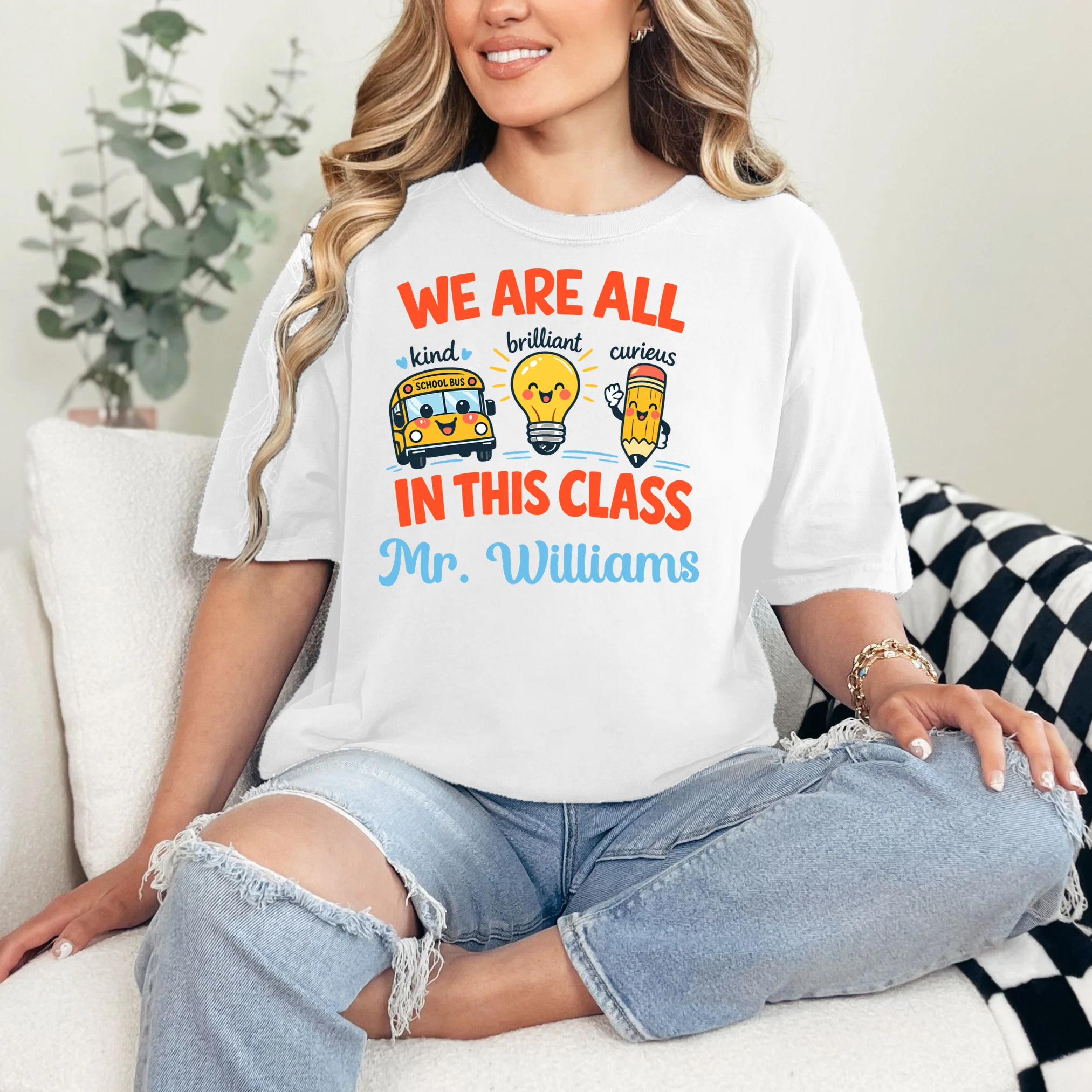 We Are All In This Class Custom Grade Level Teacher Name T-Shirt - Front 1