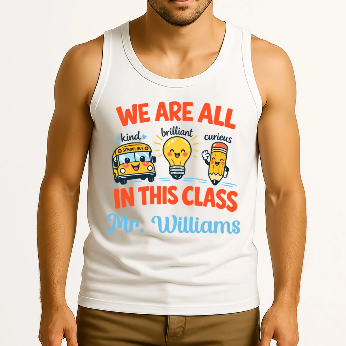 We Are All In This Class Custom Grade Level Teacher Name Tank Top - Front 2
