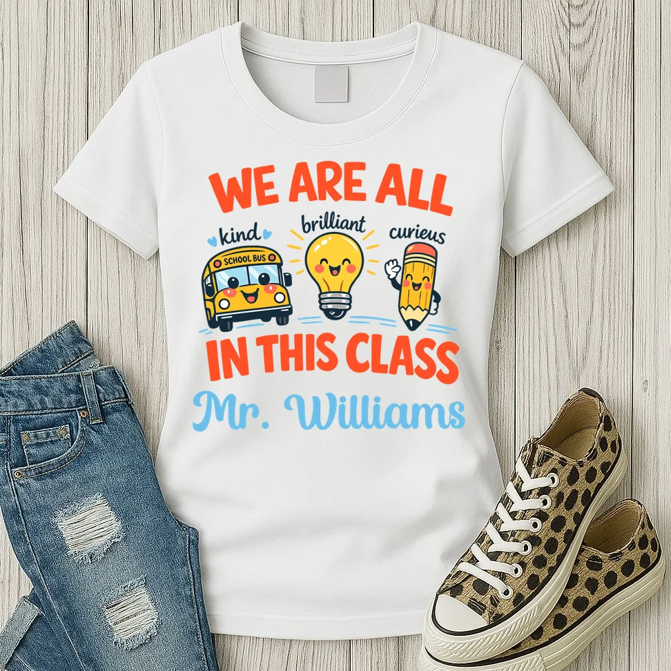 We Are All In This Class Custom Grade Level Teacher Name Women's T-Shirt - Front 2