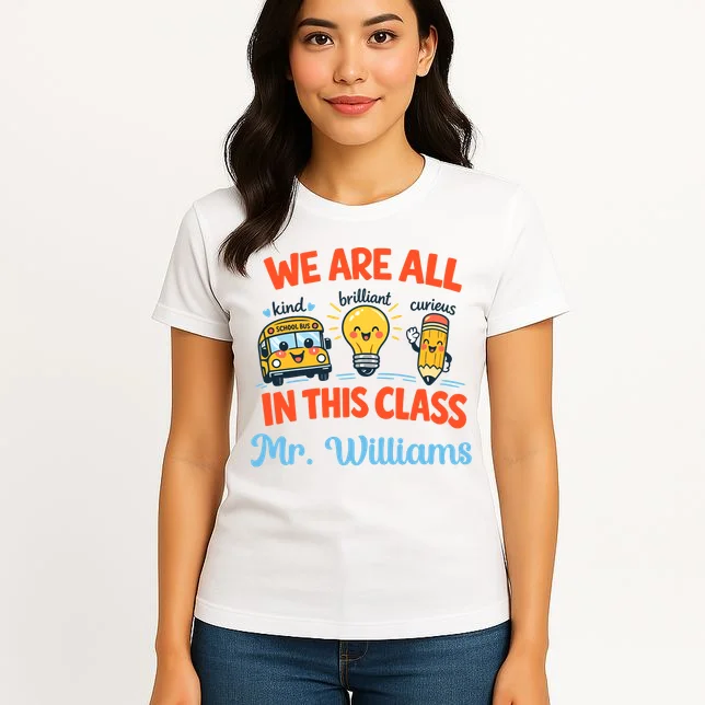 We Are All In This Class Custom Grade Level Teacher Name Women's T-Shirt - Front 3
