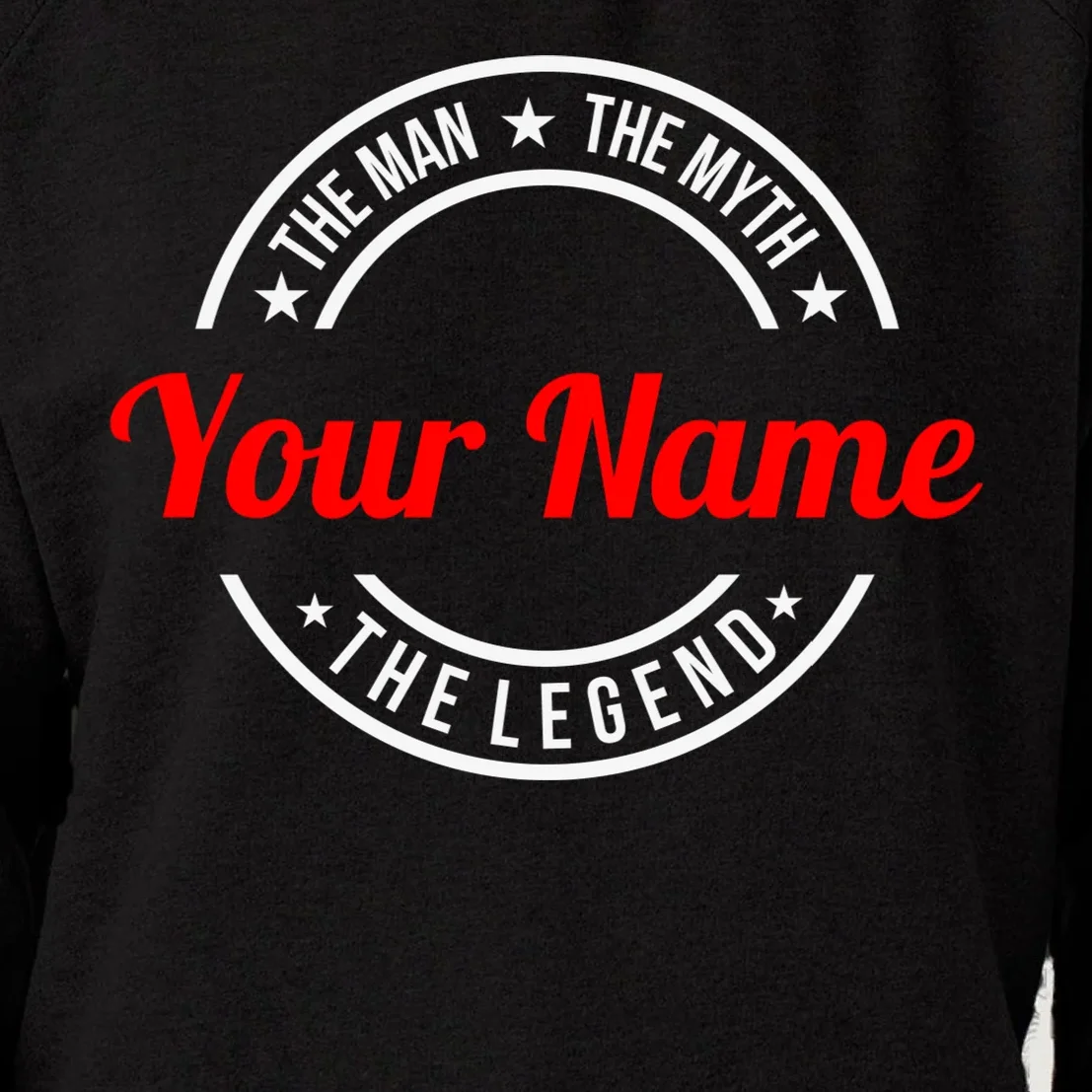 Your Name The Man The Myth The Legend Custom Personalized Gift Women's Sweatshirt - Front - Close-up